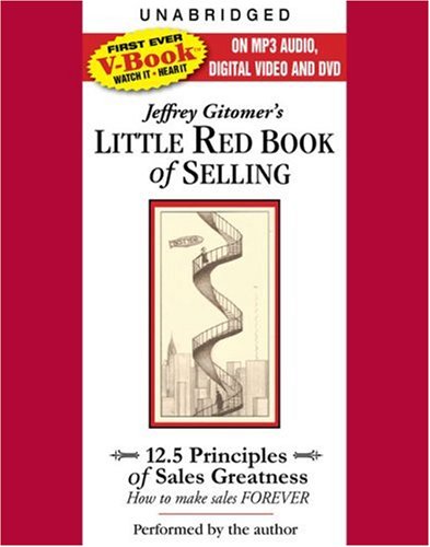 The Little Red Book of Selling: 12.5 Principles of Sales Greatness (VIDEOBOOK)