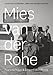 Mies van der Rohe: A Critical Biography, New and Revised Edition