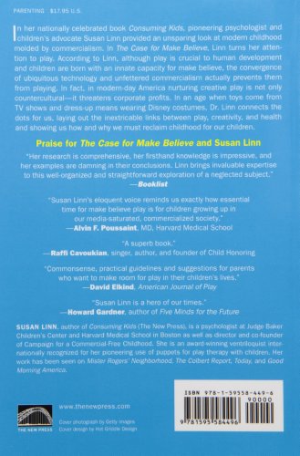 The Case For Make Believe: Saving Play in a Commercialized World