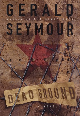 Dead Ground: A Novel
