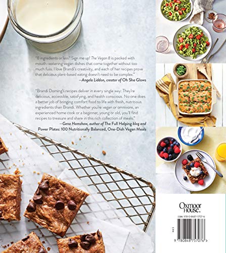The Vegan 8: 100 Simple, Delicious Recipes Made with 8 Ingre