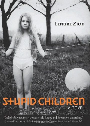 Stupid Children by Zion, Lenore