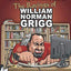 No Quarter: The Ravings of William Norman Grigg