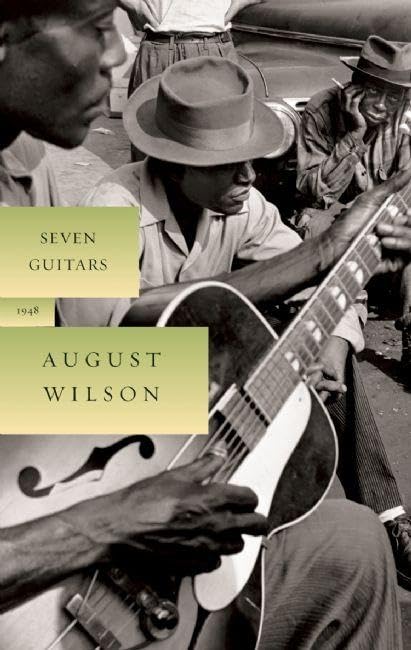 Seven Guitars (The August Wilson Century Cycle)