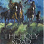 The Holy Road by Blake, Michael