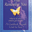 I Will Remember You: What to Do When Someone You Love Dies - A Guidebook Through Grief for Teens