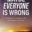 Maybe Everyone Is Wrong: Revelations, Conspiracy, and the Kingdom of Heaven
