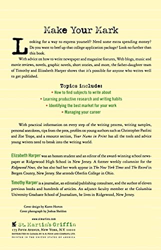 Your Name in Print: A Teen's Guide to Publishing for Fun, Profit and Academic Success