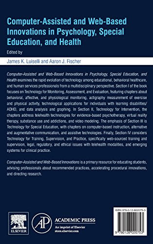 Computer-Assisted and Web-Based Innovations in Psychology, Special Education, and Health