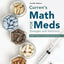 Curren's Math for Meds: Dosages and Solutions