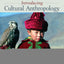 Introducing Cultural Anthropology