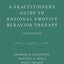 A Practitioner's Guide to Rational Emotive Behavior Therapy