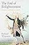 The End of Enlightenment: Empire, Commerce, Crisis
