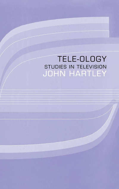 Tele-ology: Studies in Television