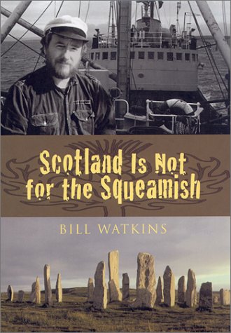 Scotland Is Not for the Squeamish