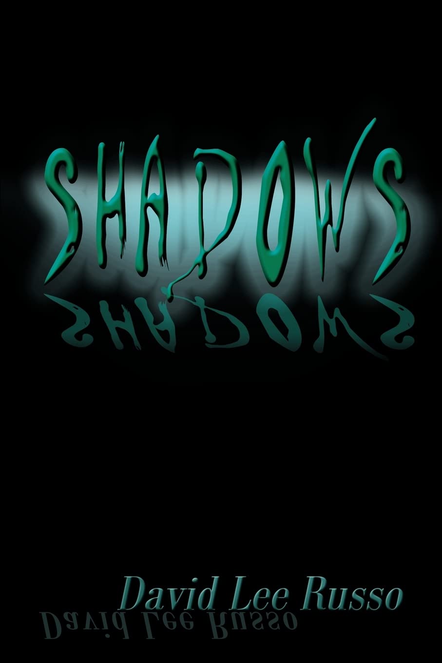 SHADOWS