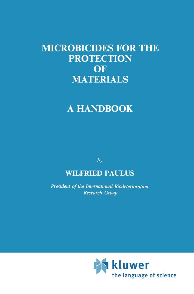 Microbicides for the Protection of Materials: A Handbook