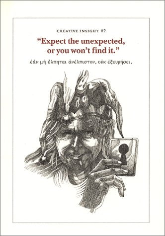 Expect the Unexpected (Or You Won't Find It): A Creativity Tool Based on the Ancient Wisdom of Heraclitus