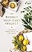 The Weekly Self-Care Project: A Challenge to Journal, Reflect, and Invite Balance (The Weekly Project Series)