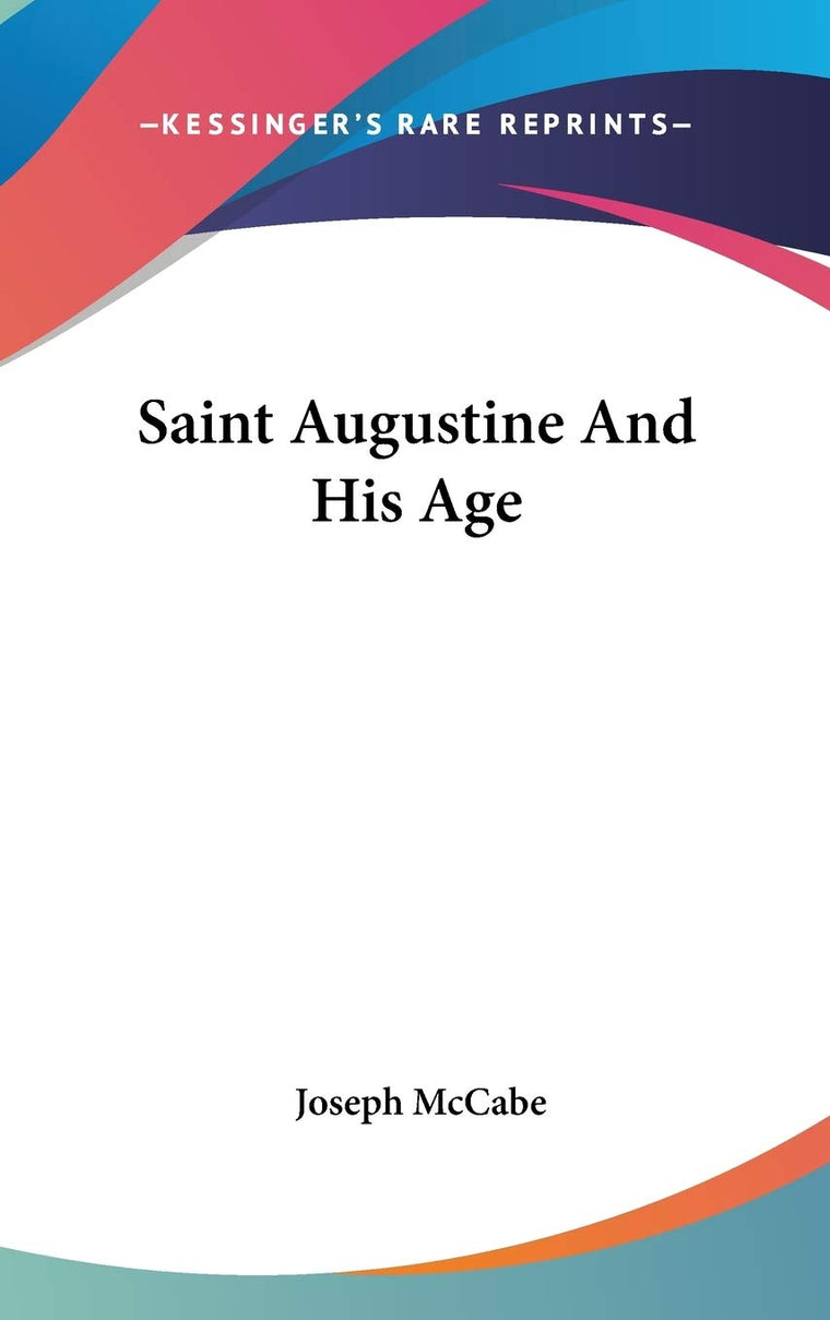 Saint Augustine And His Age