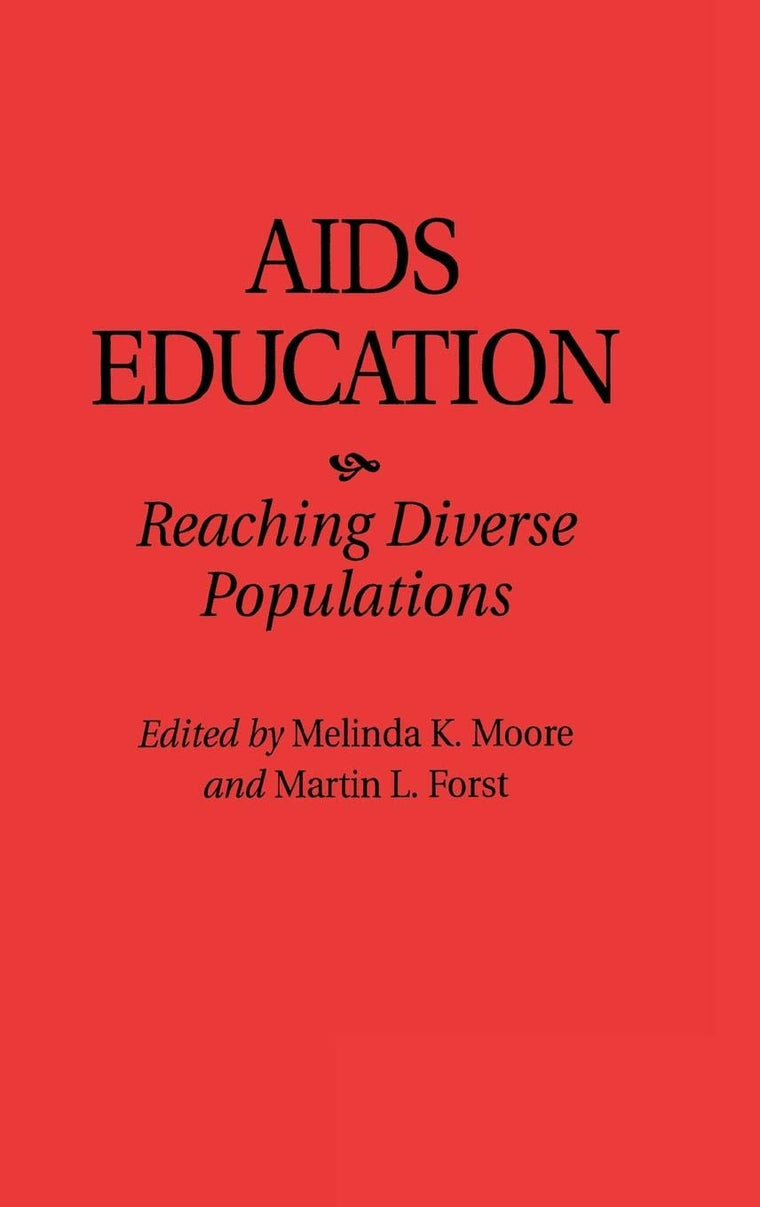 AIDS Education: Reaching Diverse Populations (Culture; 55)