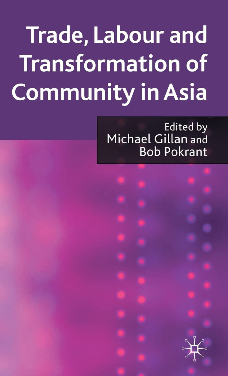 Trade, Labour and Transformation of Community in Asia