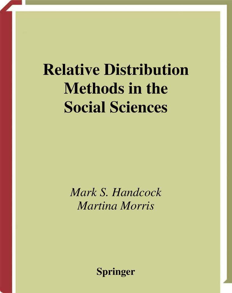 Relative Distribution Methods in the Social Sciences (Statistics for Social and Behavioral Sciences)