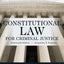 Constitutional Law for Criminal Justice