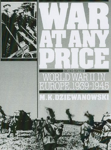 War At Any Price: World War II In Europe, 1939-1945 (2nd Edition)