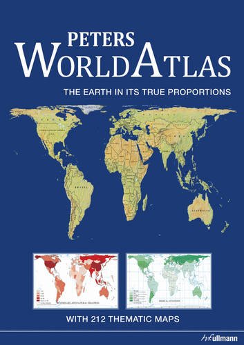 Peters World Atlas: The Earth in its True Proportions (Ullmann)