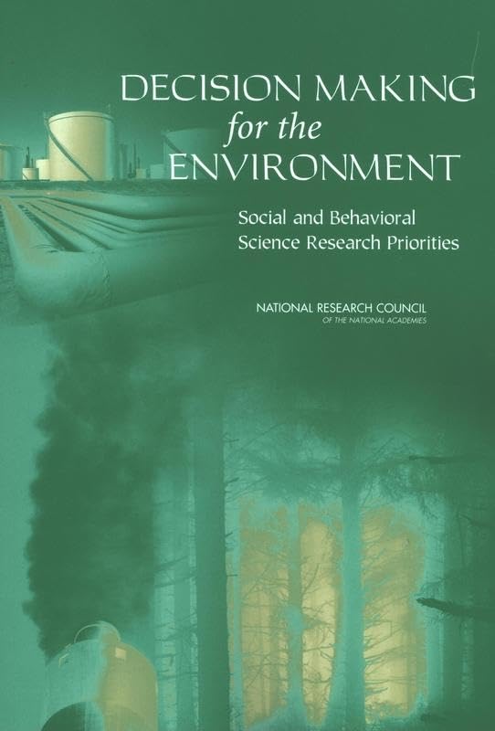 Decision Making for the Environment: Social and Behavioral S