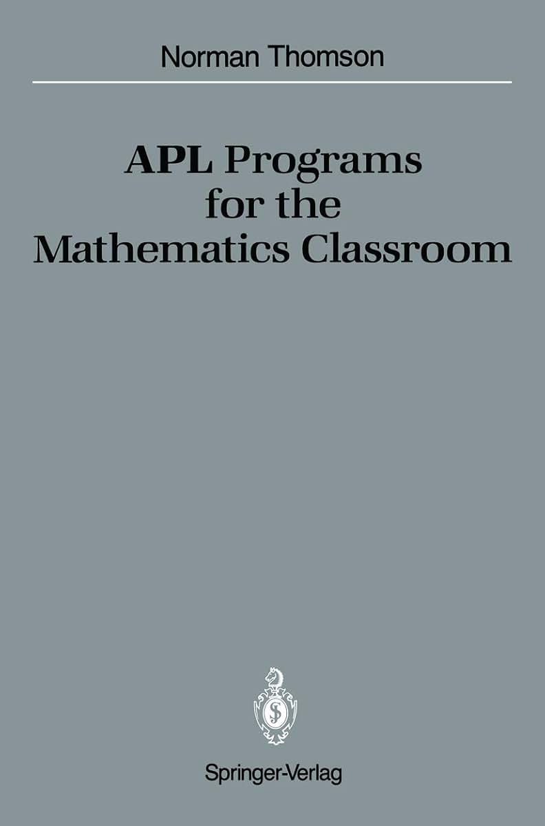 APL Programs for the Mathematics Classroom (Medicine)