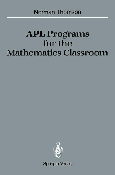 APL Programs for the Mathematics Classroom (Medicine)