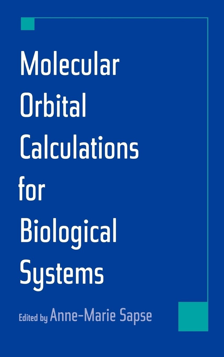Molecular Orbital Calculations for Biological Systems (Topics in Physical Chemistry)