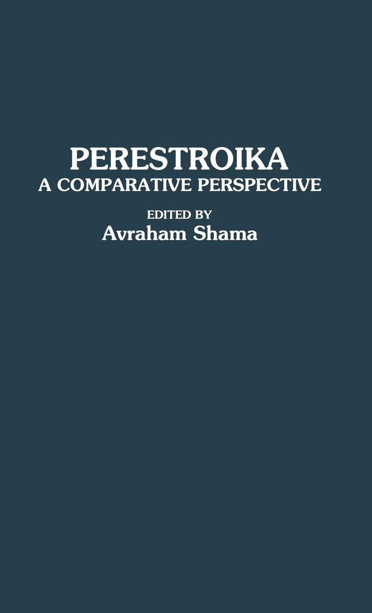 Perestroika: A Comparative Perspective