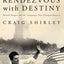 Rendezvous with Destiny: Ronald Reagan and the Campaign That Changed America