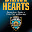 Brave Hearts: Extraordinary Stories of Pride, Pain and Courage