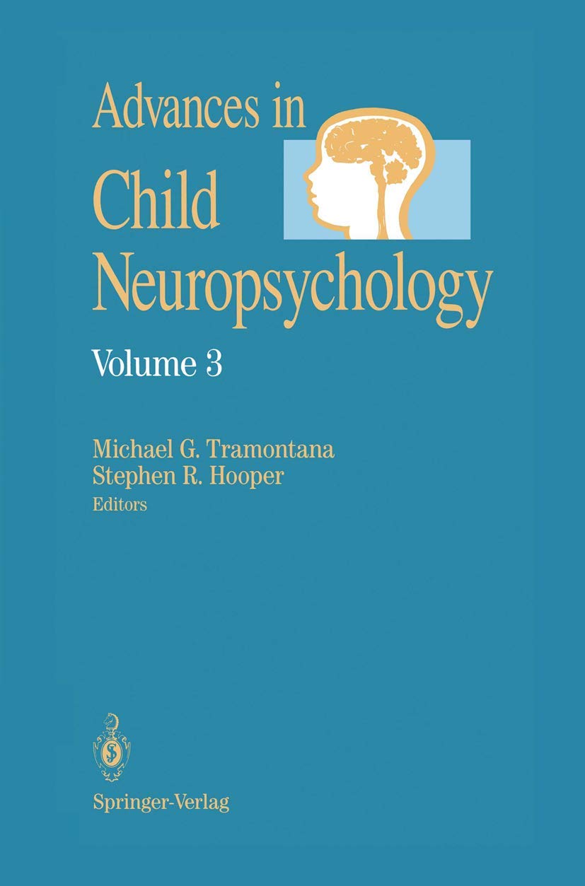Advances in Child Neuropsychology (Advances in Child Neuropsychology, 3)