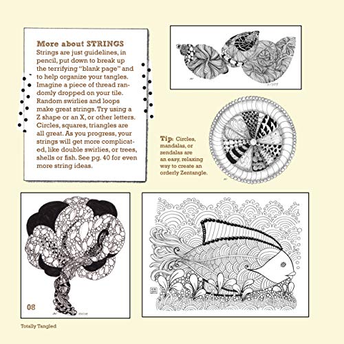 Totally Tangled: Zentangle and Beyond (Design Originals) Art Therapy to Focus Your Mind, Reduce Stress, Relax, and Build Creative Confidence with Over 100 Meditative Tangles, Patterns, and Doodles