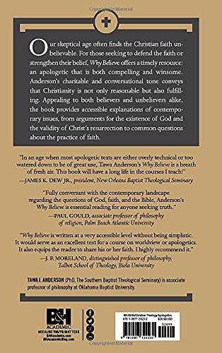 Why Believe: Christian Apologetics for a Skeptical Age (Hobbs College Library) — back cover