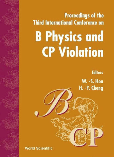 B Physics and CP Violation Proceedings