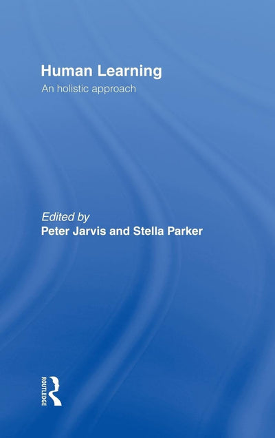Human Learning: An Holistic Approach