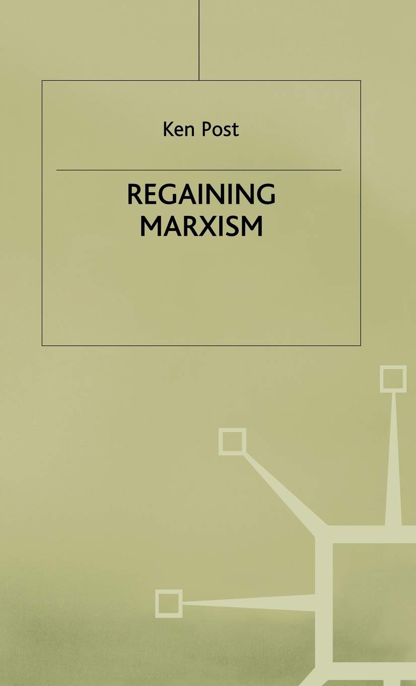 Regaining Marxism (Institute of Social Studies, The Hague)