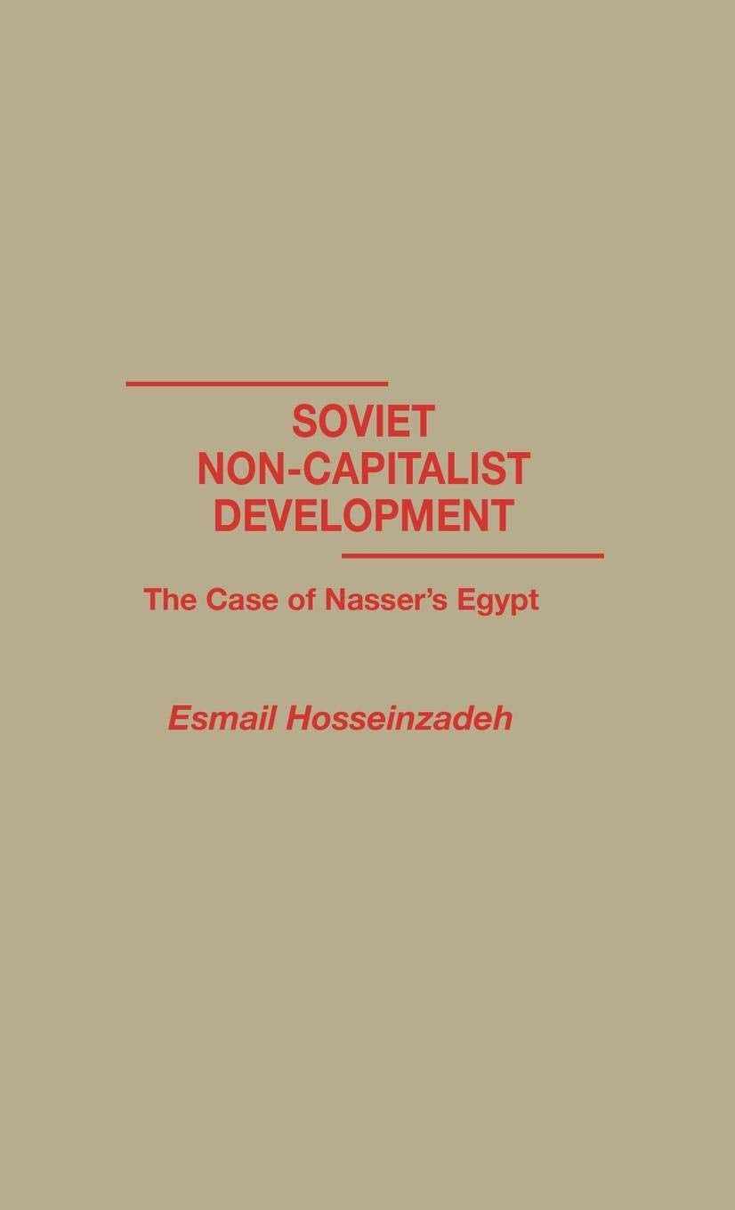 Soviet Non-Capitalist Development: The Case of Nasser's Egypt