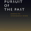In Pursuit of the Past: Decoding the Archaeological Record