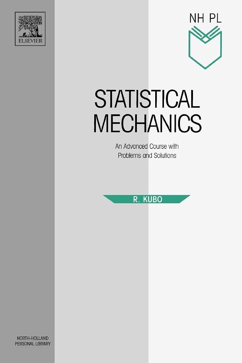 Statistical Mechanics (North-Holland Personal Library)