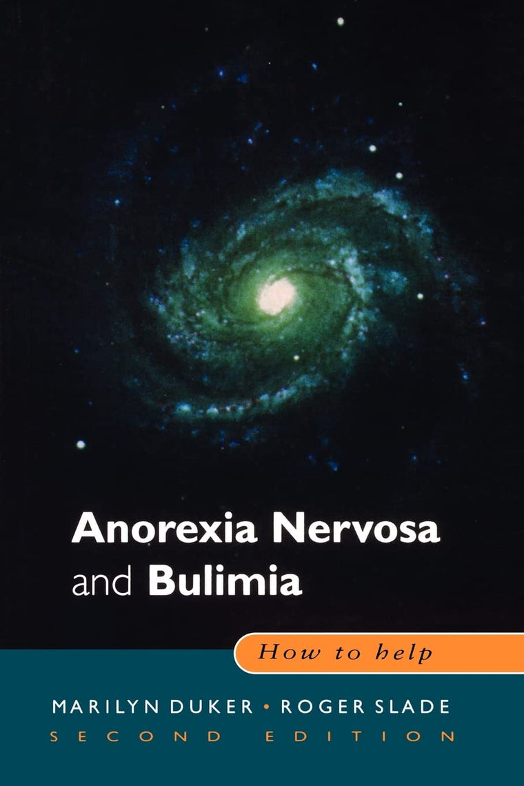 Anorexia Nervosa and Bulimia: How to Help
