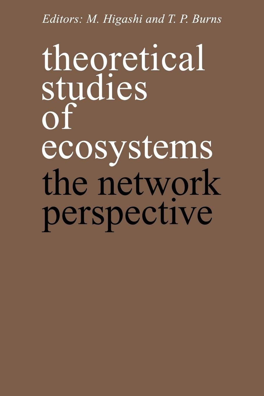 Theoretical Studies of Ecosystems: The Network Perspective