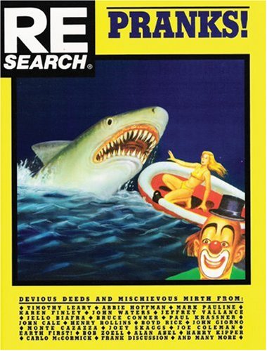 Pranks! (RE/Search, No. 11)