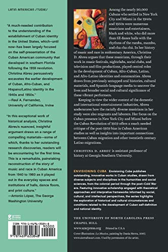 Rhythms of Race: Cuban Musicians and the Making of Latino New York City and Miami, 1940-1960 (Envisioning Cuba)